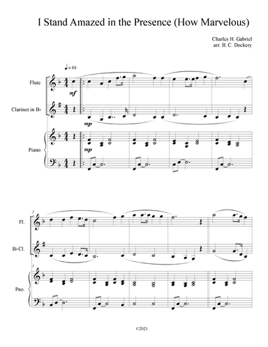 I Stand Amazed in the Presence (How Marvelous) for Flute and Clarinet Duet with Piano Accompaniment (arr. B. C. Dockery)