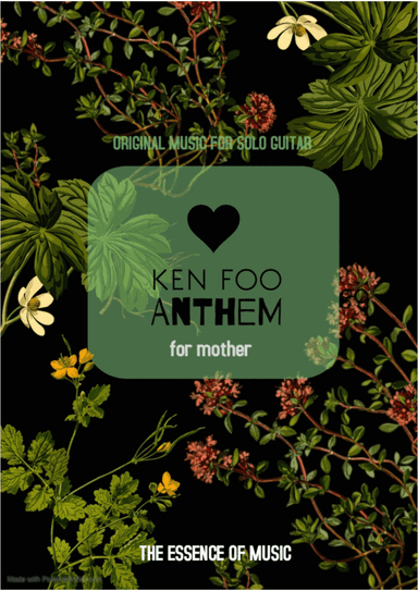 Ken Foo | Anthem : for mother (Original)