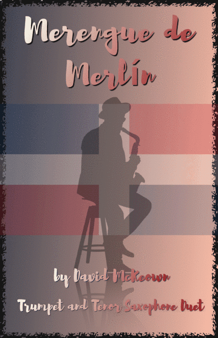 Merengue de Merlín, for Trumpet and Tenor Saxophone Duet