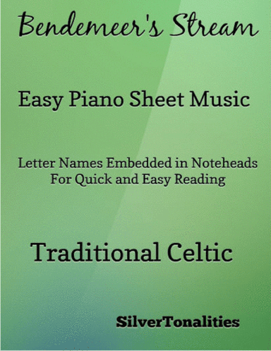 Bendemeer's Stream Easy Piano Sheet Music (arr. SilverTonalities)