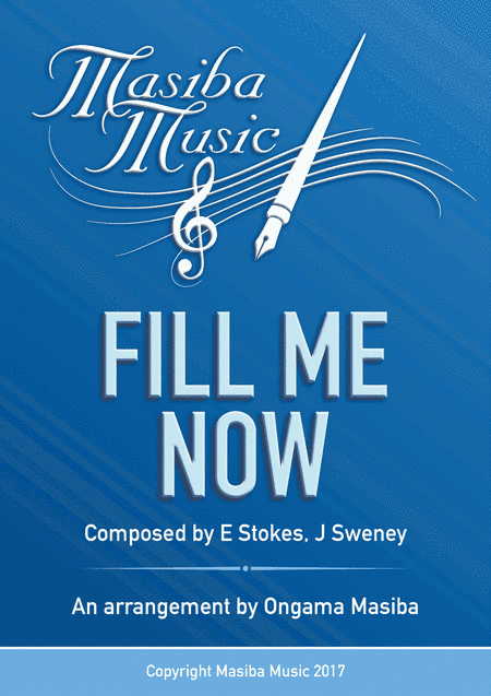 Fill Me Now (arr. Ongama Masiba)