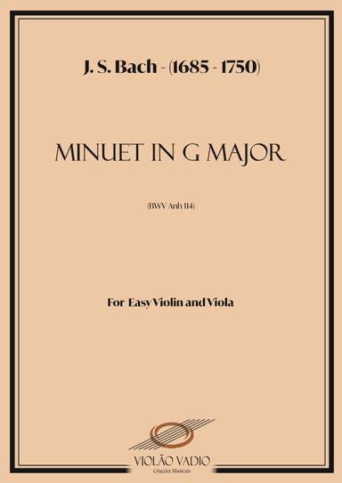 Minuet in G Major (BWV 114) - (J. S. Bach) - For Easy Violin and Viola Duo (arr. André Alberto Santos)