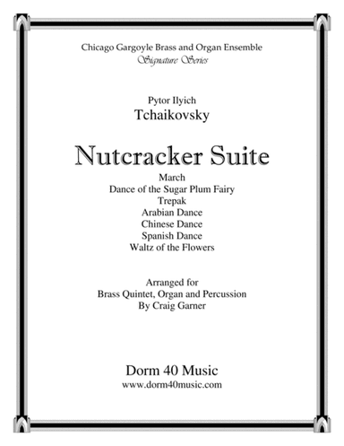 Nutcracker Suite (for Brass Quintet, Organ and Percussion) (arr. Craig Garner)