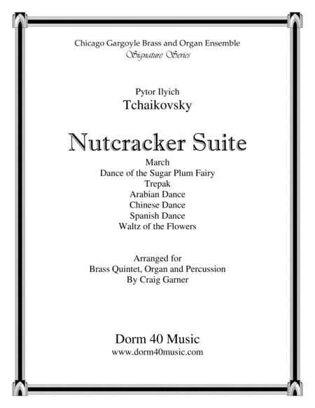 Nutcracker Suite (for Brass Quintet, Organ and Percussion) (arr. Craig Garner)