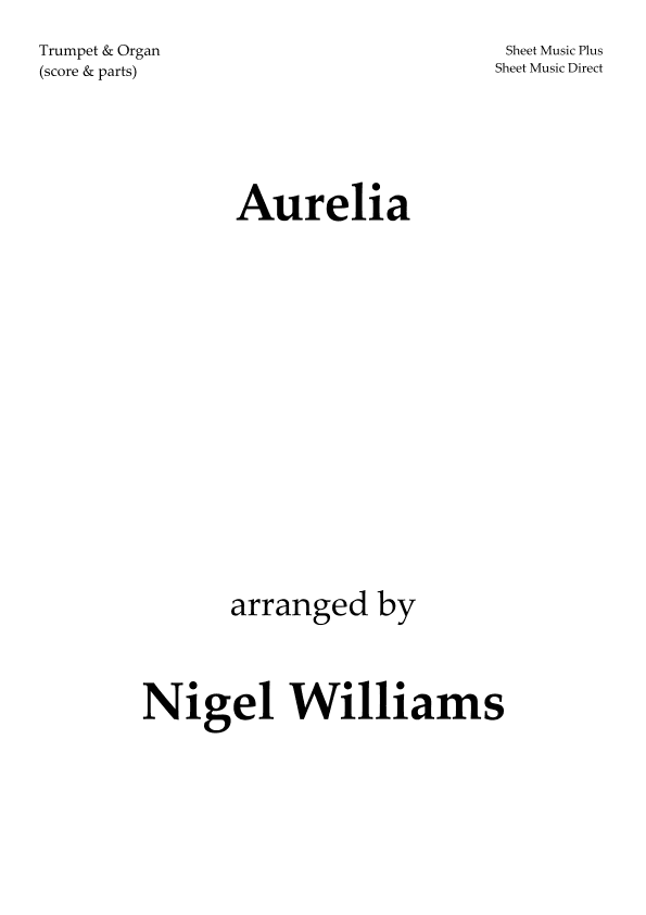 Aurelia (The Church's One Foundation), for Trumpet and Organ (arr. Nigel Williams)