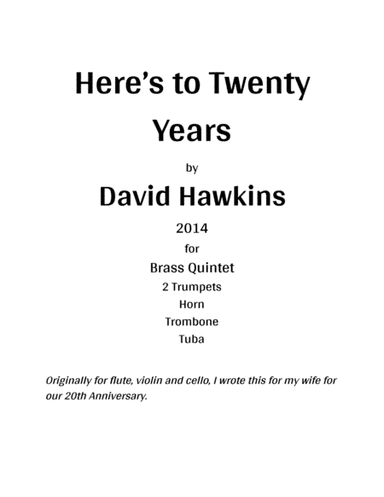 Here's To Twenty Years (Brass Quintet)