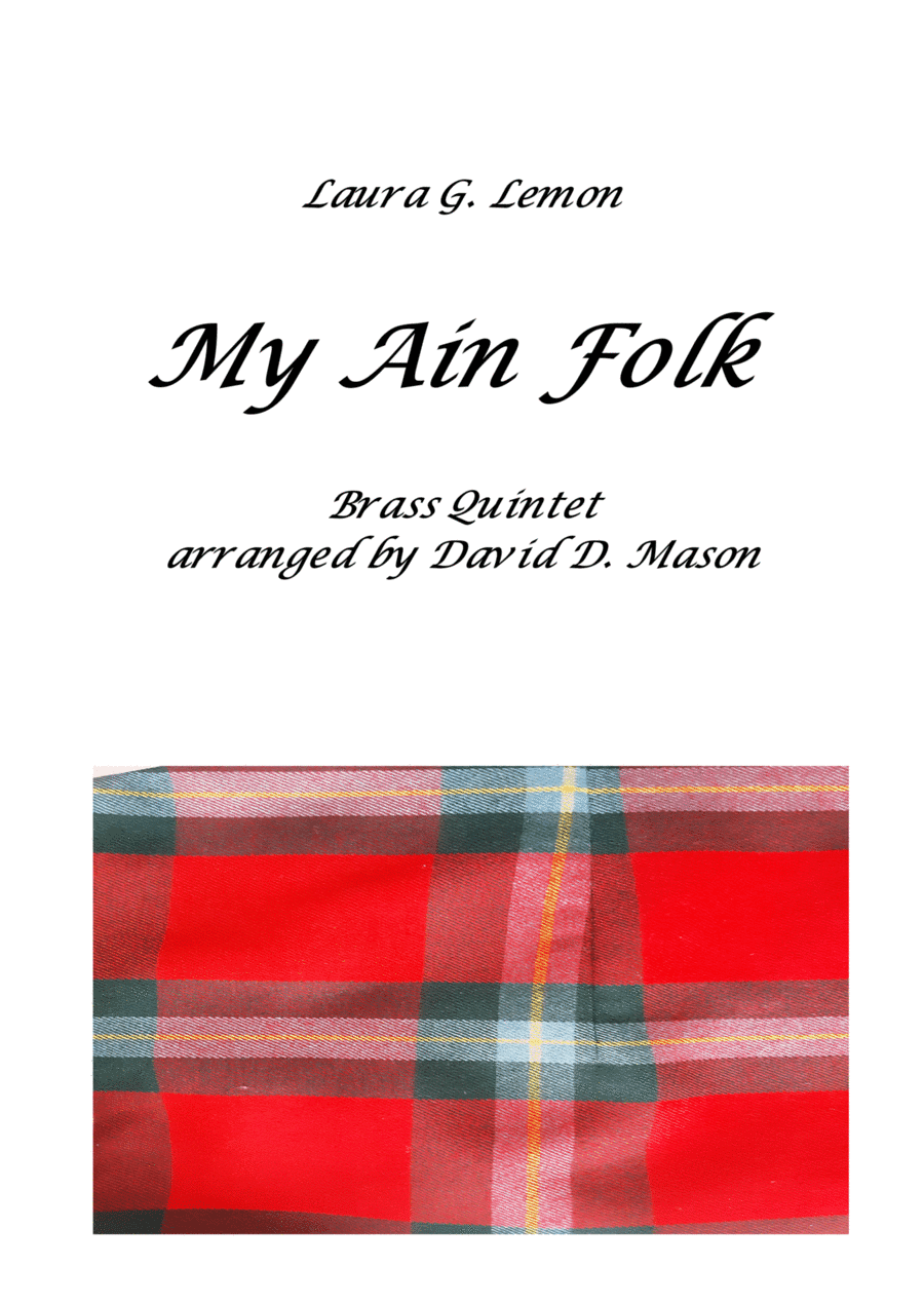 My Ain Folk (Brass Quintet) (arr. David D. Mason)