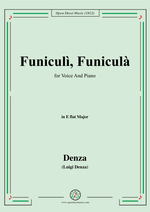Denza-Funiculì,Funicula,in E flat Major,for Voice and Piano (arr. OSM Press)