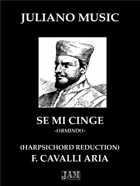 SE MI CINGE FROM "ORMINDO" (HARPSICHORD REDUCTION) - F. CAVALLI (arr. Juliano Music)