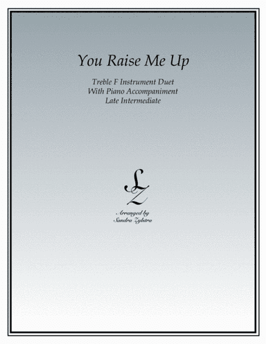 You Raise Me Up (arr. Sandra Zylstra)