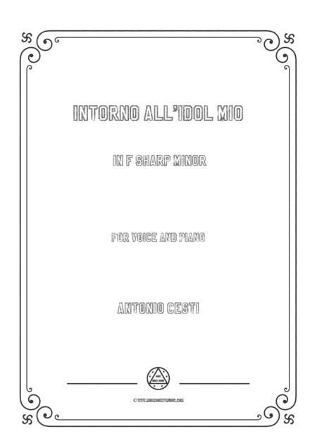Cesti-Intorno all'idol mio in d minor,for Voice and Piano (arr. MSM)
