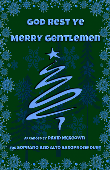 God Rest Ye Merry Gentlemen, Jazz Style, for Soprano and Alto Saxophone Duet (arr. David McKeown)