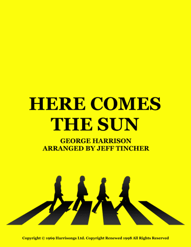 Here Comes The Sun (arr. Jeff Tincher)
