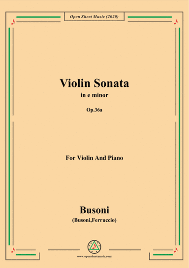 Busoni-Violin Sonata in e minor,Op.36a,for Violin and Piano (arr. MSM)