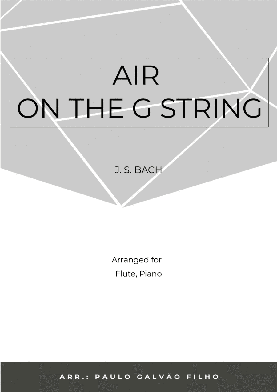 AIR ON THE G STRING - FLUTE & PIANO (arr. Paulo Galvão Filho)