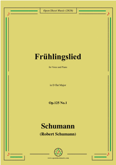 Schumann-Frühlingslied Op.125 No.1,in D flat Major,for Voice and Piano (arr. MSM)