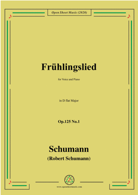 Schumann-Frühlingslied Op.125 No.1,in D flat Major,for Voice and Piano (arr. MSM)