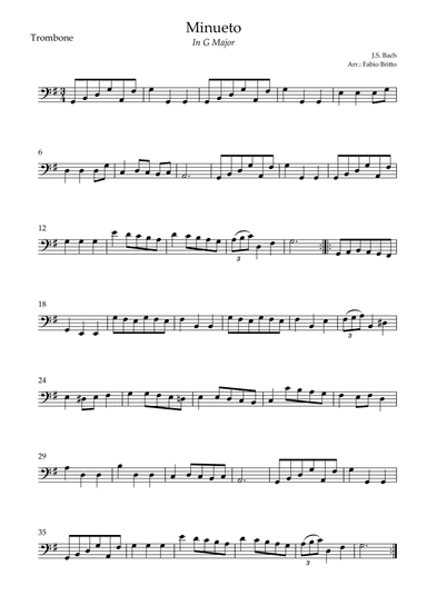 Minueto in G Major ( J.S. Bach) for Trombone Solo (arr. Fabio Britto)