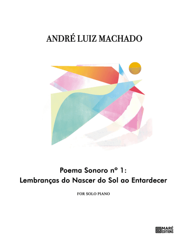 Poema Sonoro nº 1: Lembranças do Nascer do Sol ao Entardecer