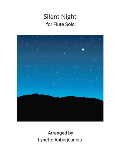 Silent Night - Flute Solo (arr. Lynette Auberjeunois)