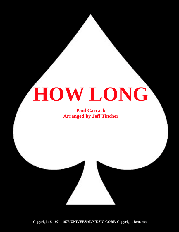 How Long (arr. Jeff Tincher)