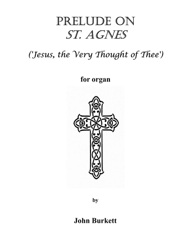 Prelude on St. Agnes ('Jesus, the Very Thought of Thee') (arr. John Burkett)