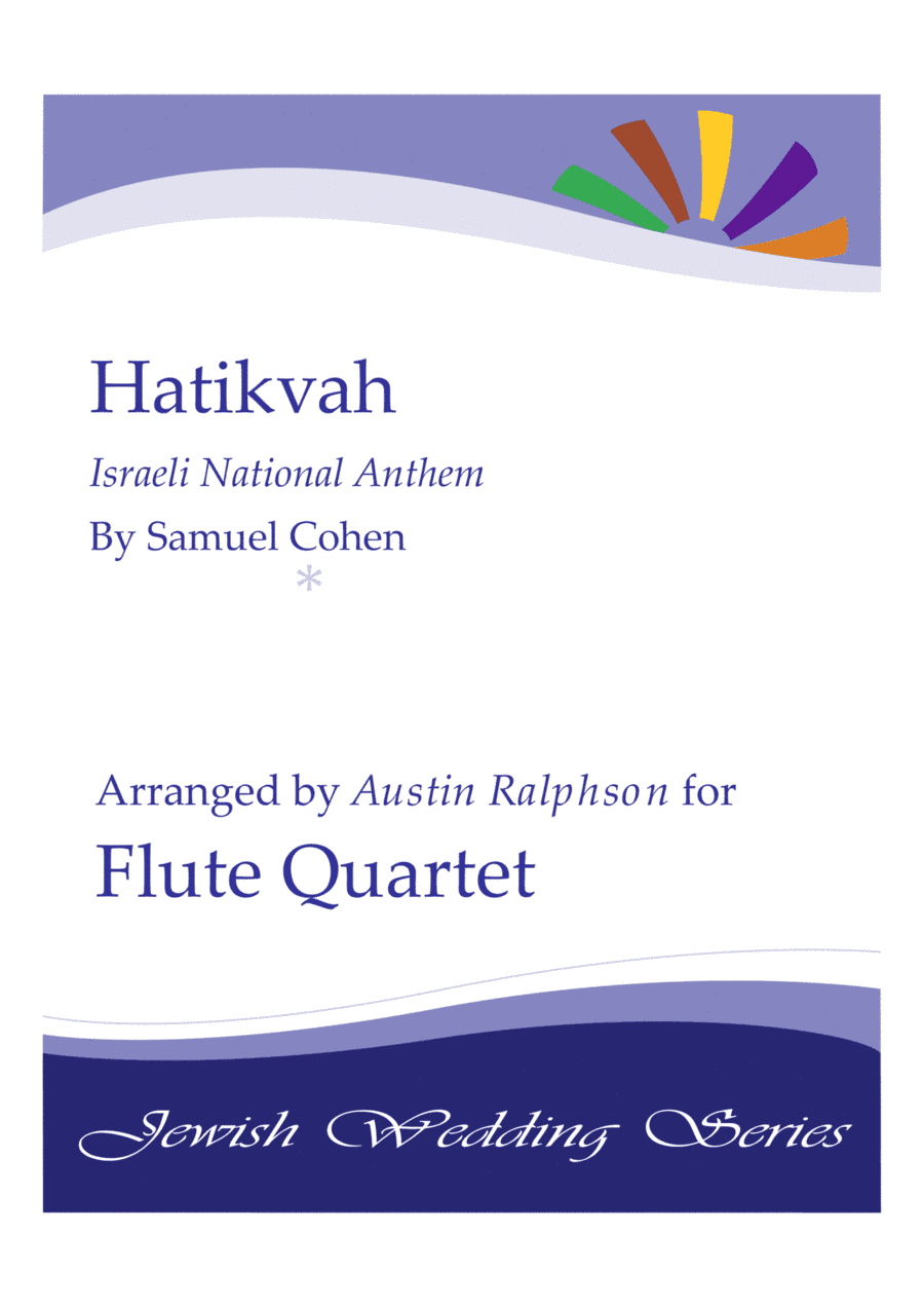 Hatikvah הַתִּקְוָה, الأمل (Israeli National Anthem) - flute quartet (arr. Austin Ralphson)