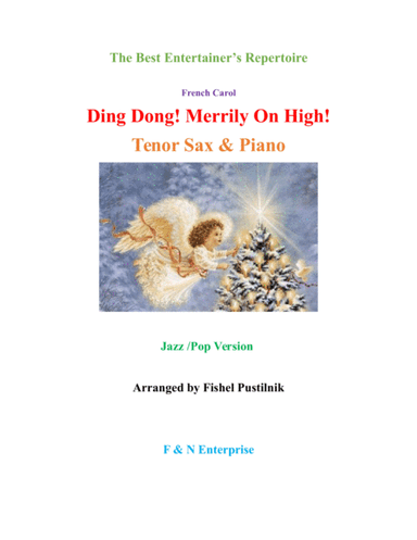 Piano Background for "Ding Dong! Merrily On High!"-Tenor Sax and Piano (arr. Fishel Pustilnik)