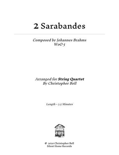 2 Sarabandes - Johannes Brahms - String Quartet (arr. Christopher Bell)