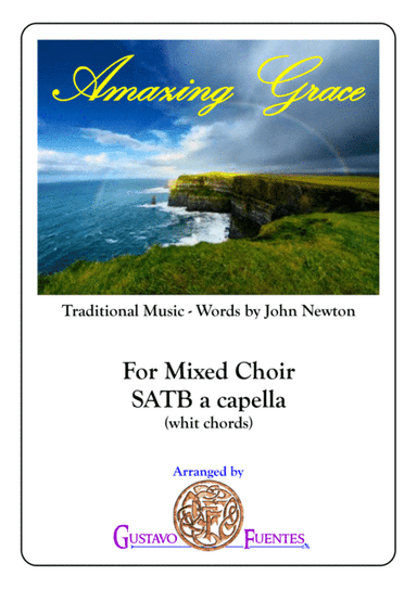 Amazing Grace for Mixed Choir (arr. Gustavo Fuentes)