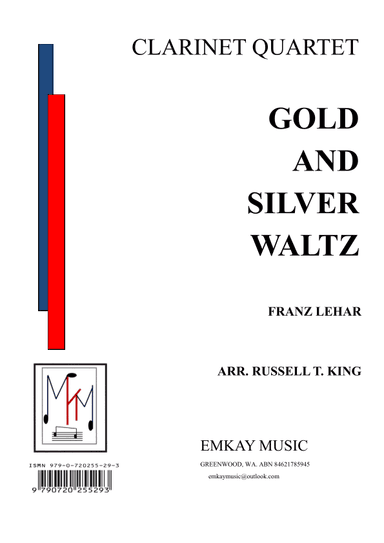 GOLD AND SILVER WALTZ – CLARINET QUARTET (arr. RUSSELL T. KING)