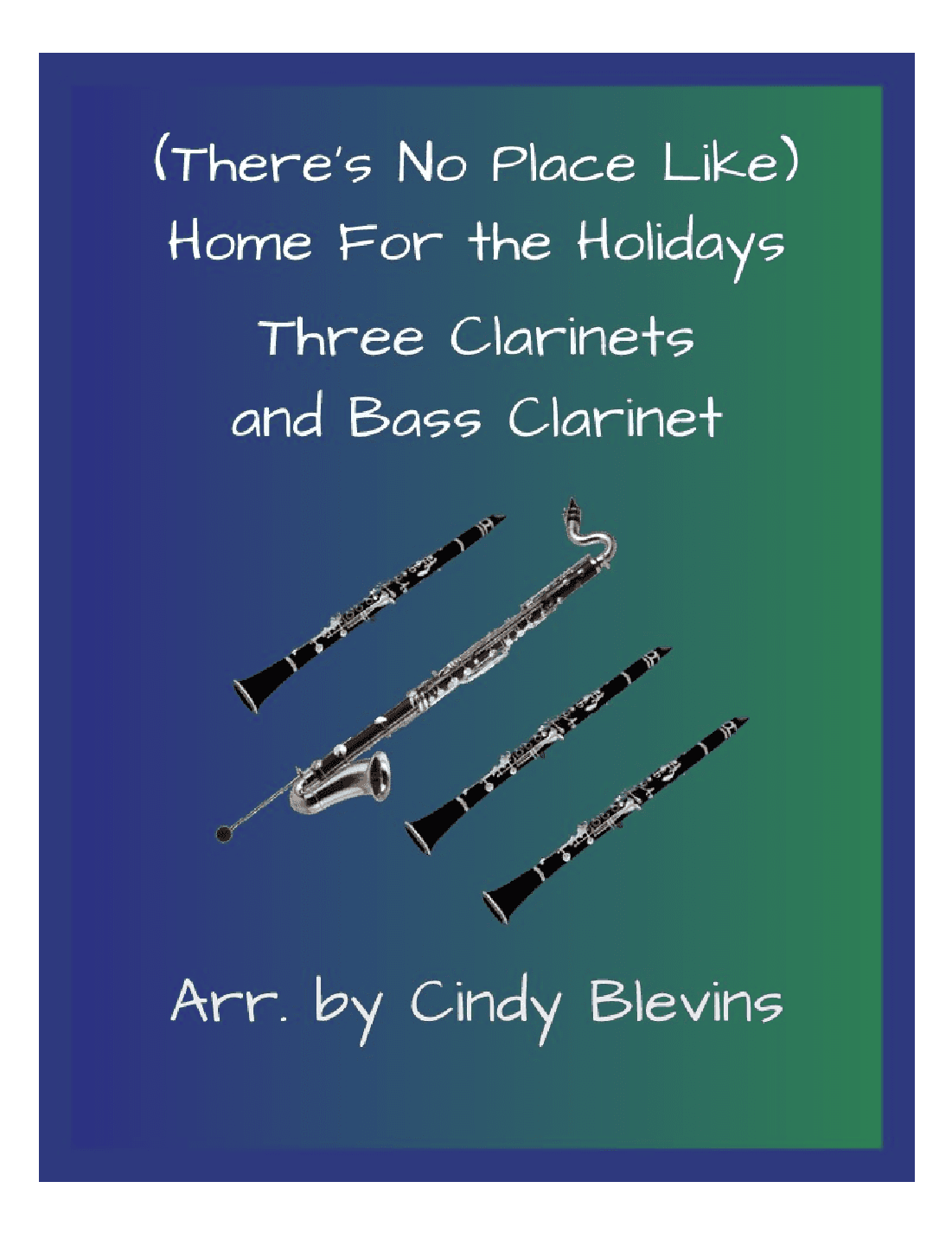 (There's No Place Like) Home For The Holidays (arr. Cindy Blevins)