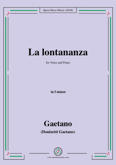 Donizetti-La lontananza,A 559,in f minor,for Voice and Piano (arr. MSM)