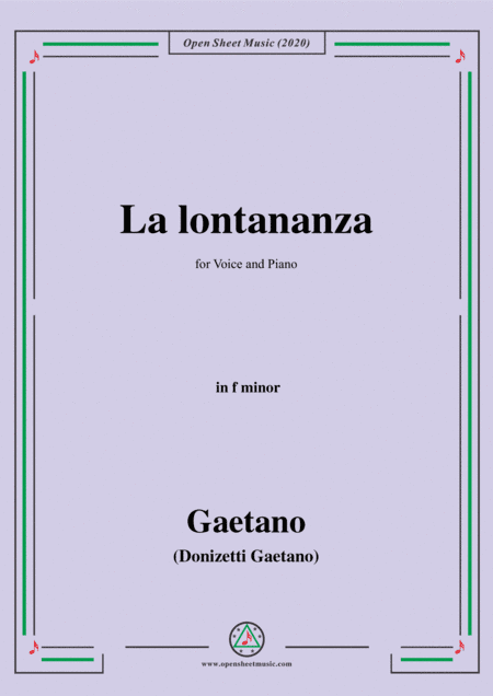 Donizetti-La lontananza,A 559,in f minor,for Voice and Piano (arr. MSM)