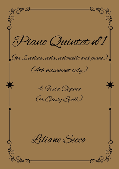 Finalle - Festa Cigana (or Gipsy Spell) - 4th Movement of Piano Quintet nº1