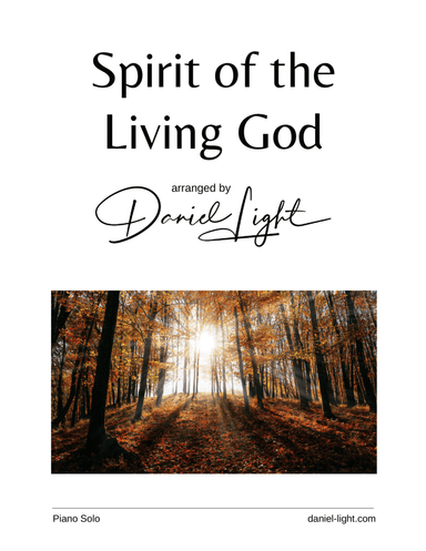 Spirit Of The Living God (arr. Daniel Light)