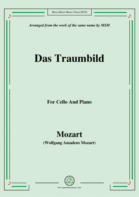 Mozart-Das traumbild,for Cello and Piano (arr. MSM)