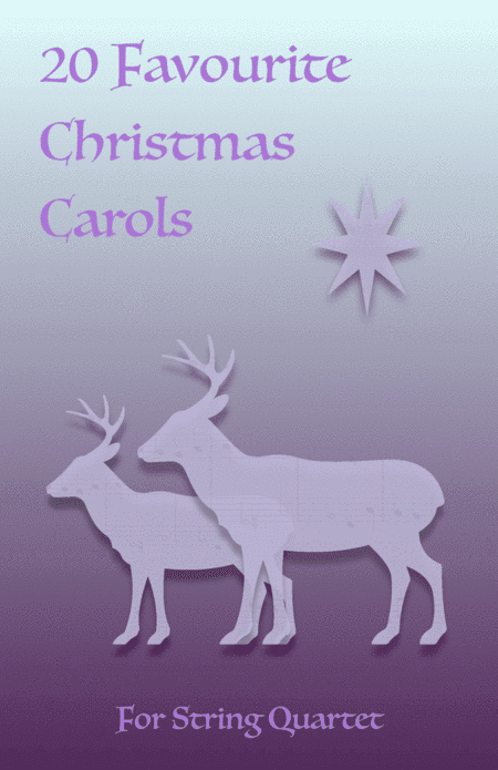 20 Favourite Christmas Carols for String Quartet (arr. David McKeown)