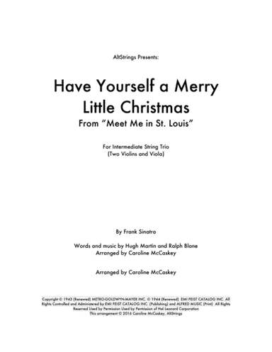 Have Yourself A Merry Little Christmas  from MEET ME IN ST. LOUIS (arr. Caroline McCaskey)
