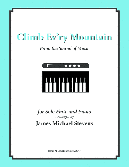 Climb Ev'ry Mountain (arr. James Michael Stevens)