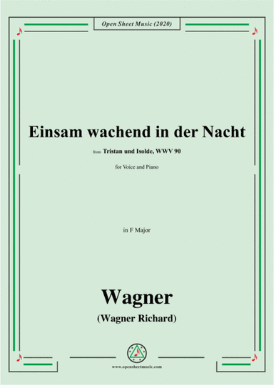Wagner-Einsam wachend in der Nacht,in F Major (arr. MSM)