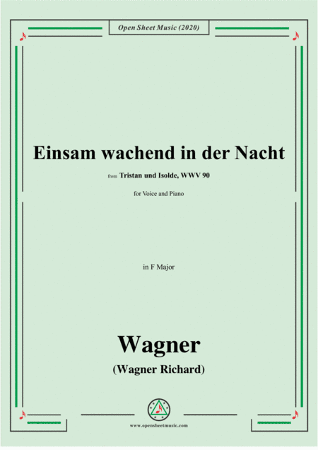 Wagner-Einsam wachend in der Nacht,in F Major (arr. MSM)