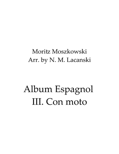 Album Espagnol III. Con moto (arr. Nick Lacanski)