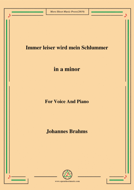 Brahms-Immer leiser wird mein Schlummer in a minor,for voice and piano (arr. MSM)