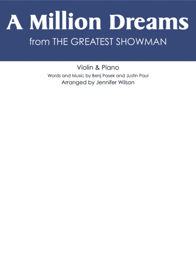 A Million Dreams (arr. Jennifer Wilson)