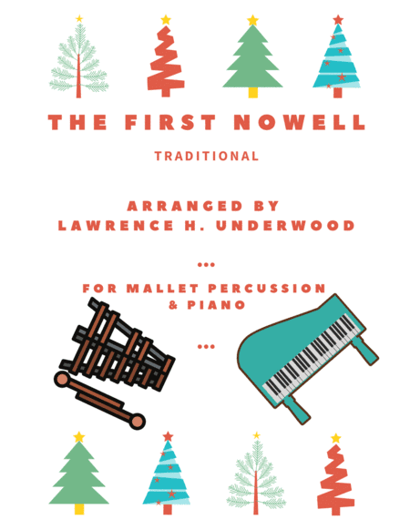 The First Nowell for Accompanied Mallet Percussion (arr. Lawrence H. Underwood)