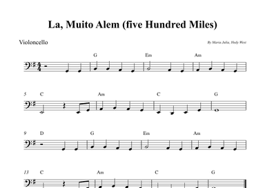 La, Muito Alem (five Hundred Miles) (arr. Wesley S. SIlva)