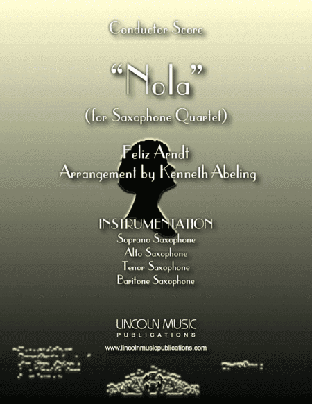 Nola (for Saxophone Quartet SATB) (arr. Kenneth Abeling)