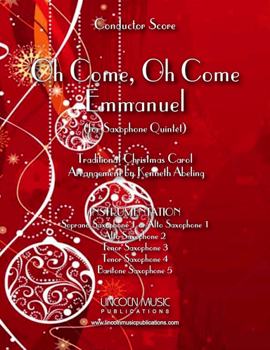 Oh Come, Oh Come Emmanuel (for Saxophone Quintet SATTB or AATTB) (arr. Kenneth Abeling)