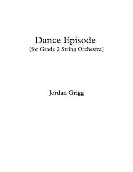 Dance Episode (for Grade 2 String Orchestra)